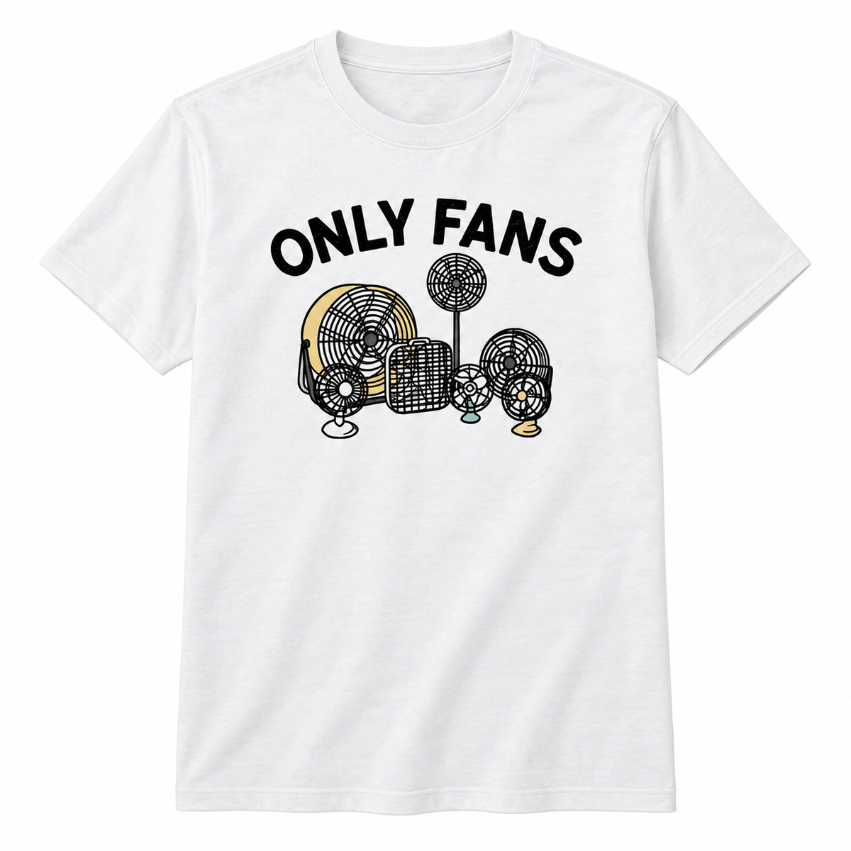 Only Fans Graphic T-Shirt – Funny Fan Collection Tee